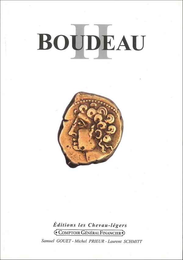 BOUDEAU II (2001) Monnaies gauloises.